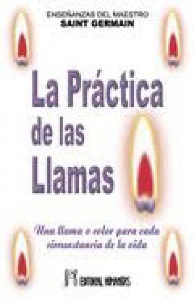 LA PRACTICA DE LAS LLAMAS