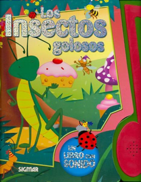 LOS INSECTOS GOLOSOS