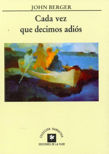 CADA VEZ QUE DECIMOS ADIOS