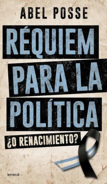 REQUIEM PARA LA POLITICA