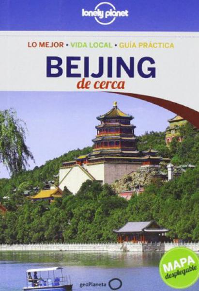 GUIA DE BEIJING ( DE CERCA )