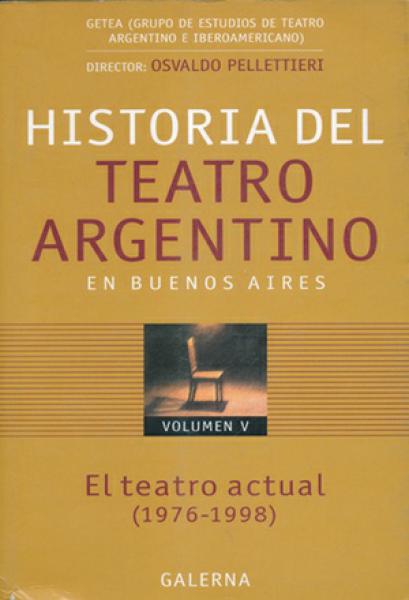 HISTORIA DEL TEATRO ARGENTINO 5