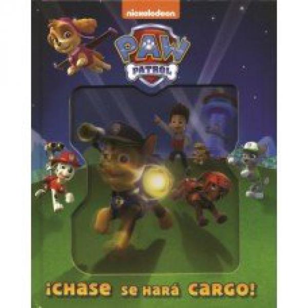 PAW PATROL ¡CHASE SE HARA CARGO!