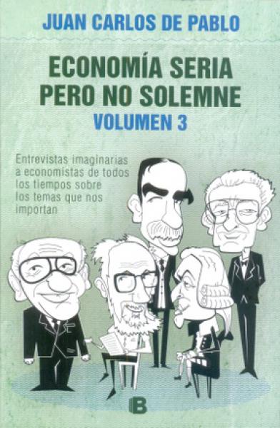 ECONOMIA SERIA PERO NO SOLEMNE  VOL 3