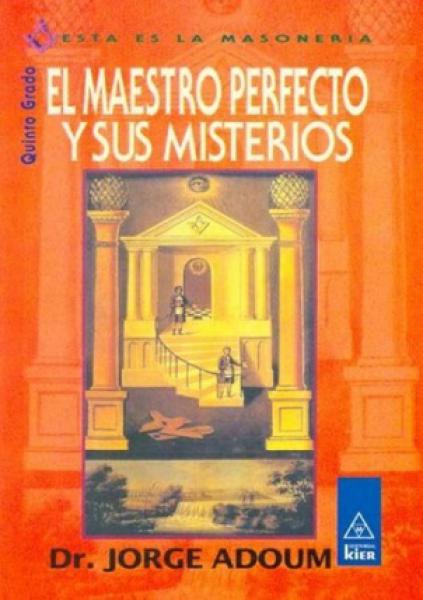 EL MAESTRO PERFECTO Y SUS MISTERIOS