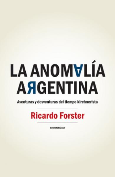 LA ANOMALIA ARGENTINA