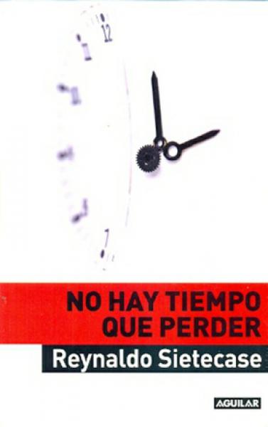 NO HAY TIEMPO QUE PERDER