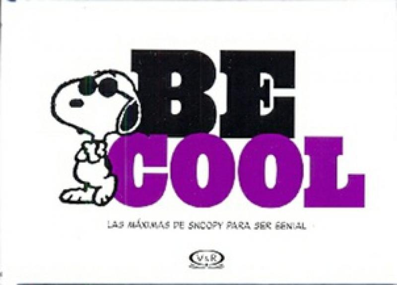 BE COOL