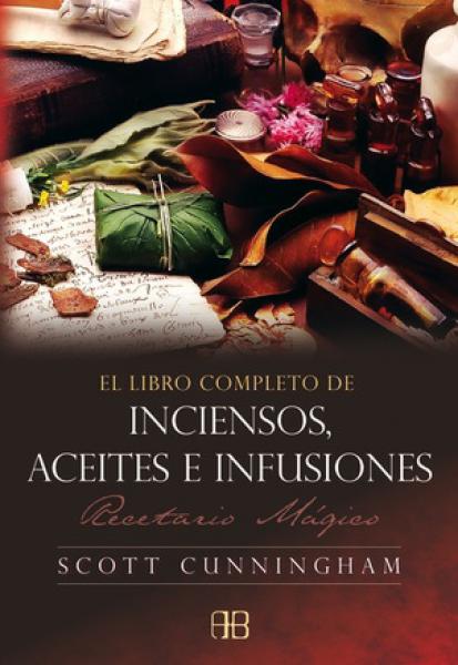 LIBRO COMPLETO DE INCIENSOS, ACEITES ...