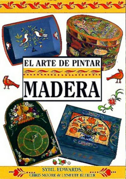 EL ARTE DE PINTAR MADERA