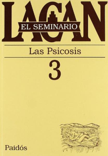 SEMINARIO 3-LAS PSICOSIS