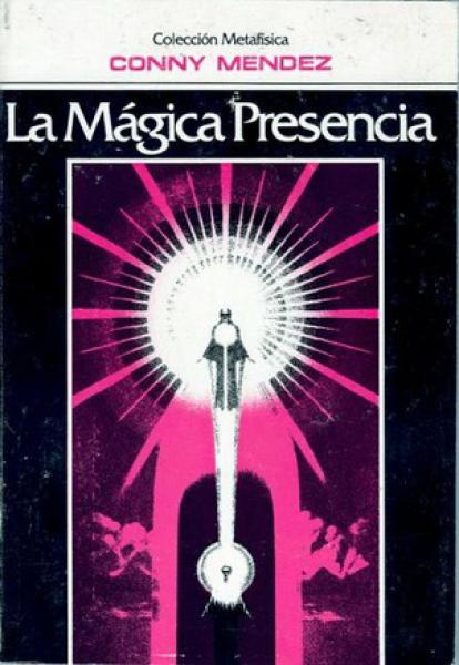 LA MAGICA PRESENCIA