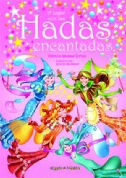 A JUGAR CON LAS HADAS ENCANTADAS