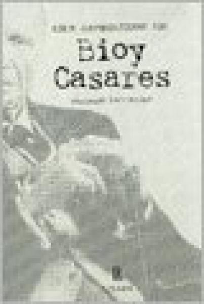 SIETE CONVERSACIONES CON BIOY CASARES
