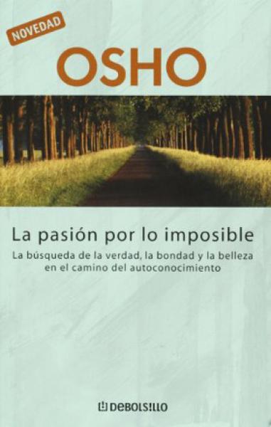 LA PASION POR LO IMPOSIBLE