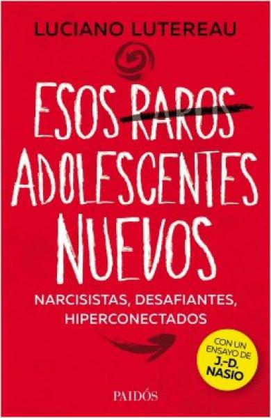 ESOS RAROS ADOLECENTES NUEVOS