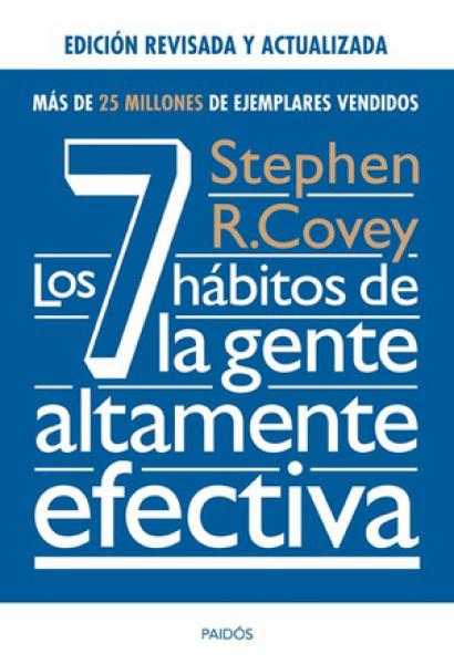 7 HABITOS DE LA GENTE ALTAMENTE EFECTIVA