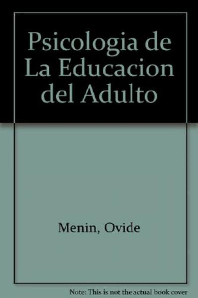 PSICOLOGIA DE LA EDUCACION DEL ADULTO