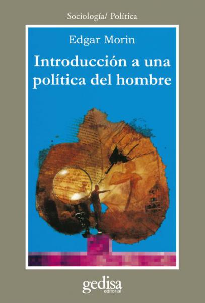 INTRODUCCION A UNA POLITICA DEL HOMBRE