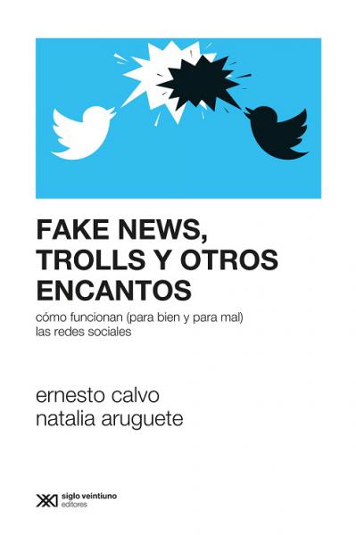 FAKE NEWS TROLLS Y OTRO ENCANTOS