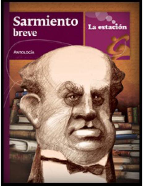 SARMIENTO BREVE (ANTOLOGIA)