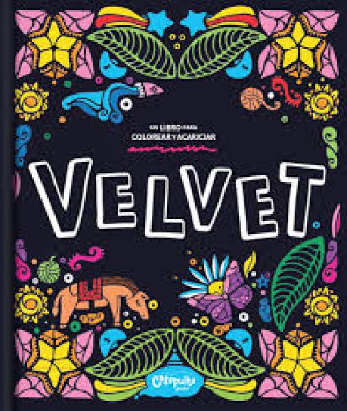 VELVET - UN LIBRO PARA COLOREAR Y ACARIC