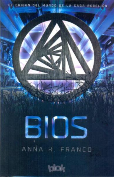 BIOS ( PRECUELA SAGA REVELION )