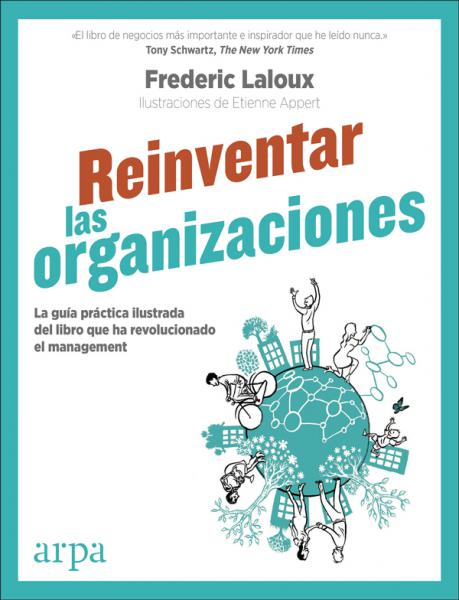 REINVENTAR LAS ORGANIZACIONES (GUIA PRAC