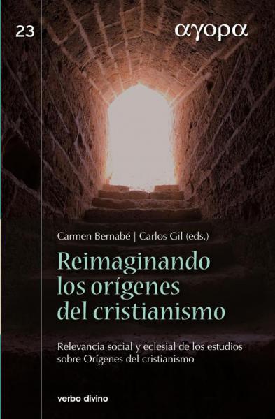 REIMAGINANDO LOS ORIGENES DEL CRISTIANIS