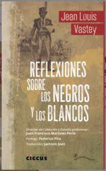 REFLEXIONES SOBRE LOS NEGROS Y LOS ...