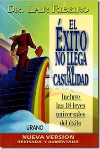 EL EXITO NO LLEGA POR CASUALIDAD