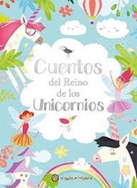 CUENTOS DEL REINO DE LOS UNICORNIOS