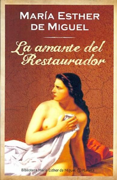 LA AMANTE DEL RESTAURADOR