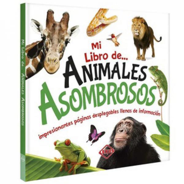 MI LIBRO DE ANIMALES ASOMBROSOS