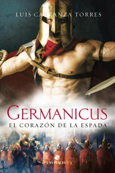 GERMANICUS - EL CORAZON DE LA ESPADA