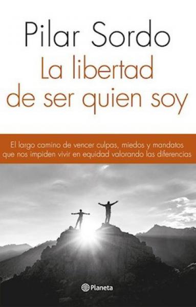 LIBERTAD DE SER QUIEN SOY