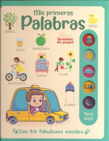 MIS PRIMERAS PALABRAS 50 SONIDOS