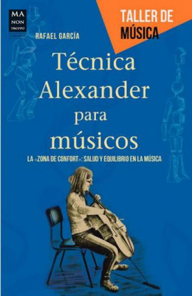 LA TECNICA ALEXANDER PARA MUSICOS