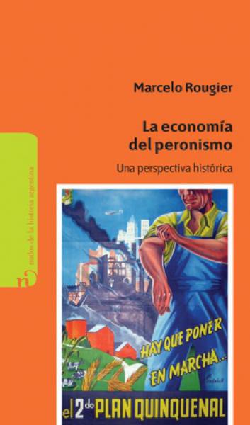 LA ECONOMIA DEL PERONISMO