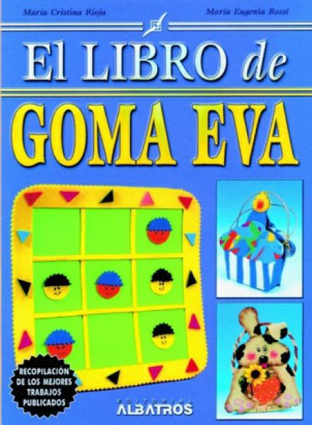 EL LIBRO DE LA GOMA EVA