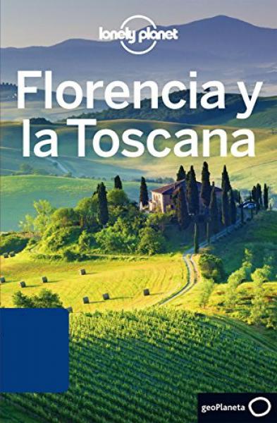 GUIA DE FLORENCIA Y LA TOSCANA 6ºED(ESP)