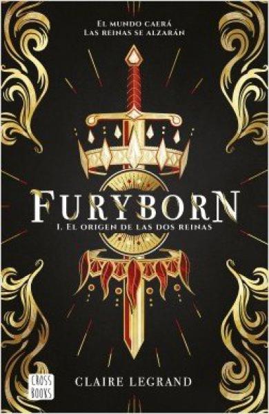 FURYBORN 1:EL ORIGEN DE LAS DOS REINAS