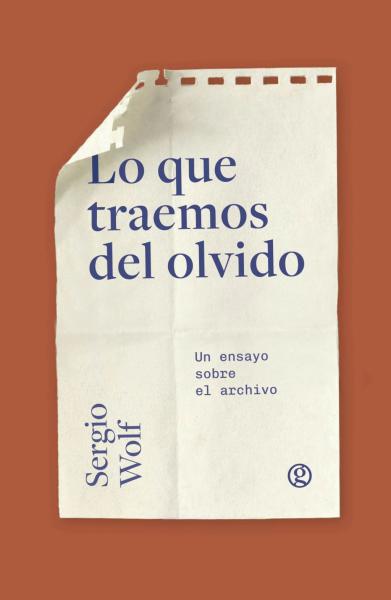 LO QUE TRAEMOS DEL OLVIDO