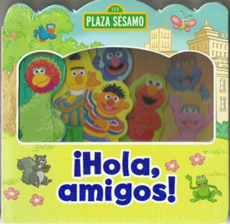 HOLA AMIGOS! PLAZA SESAMO