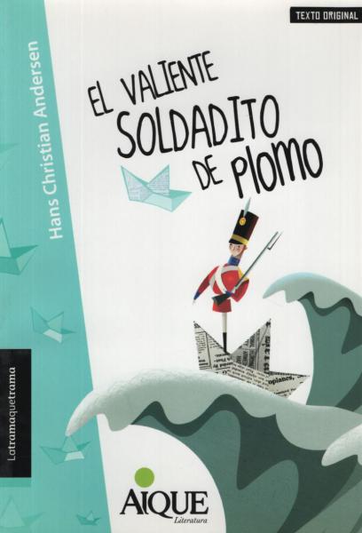 EL VALIENTE SOLDADITO DE PLOMO
