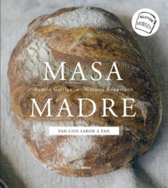 MASA MADRE - PAN CON SABOR A PAN