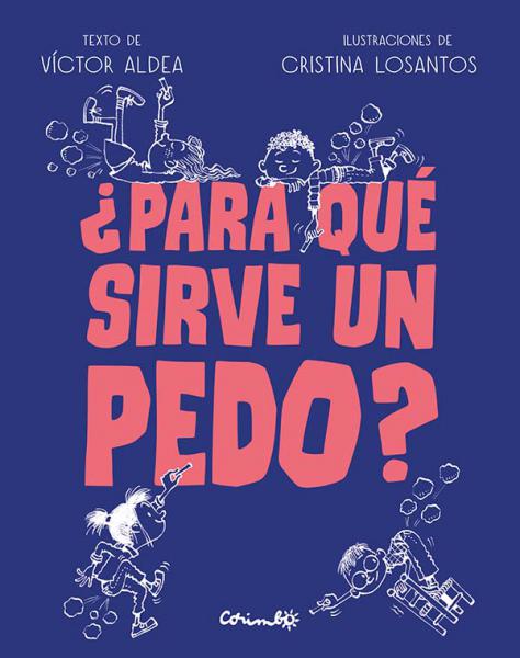PARA QUE SIRVE UN PEDO ?