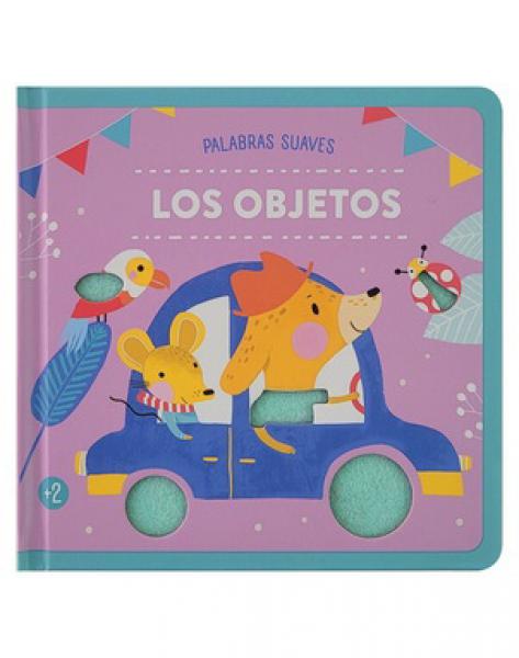 PALABRAS SUAVES: LOS OBJETOS