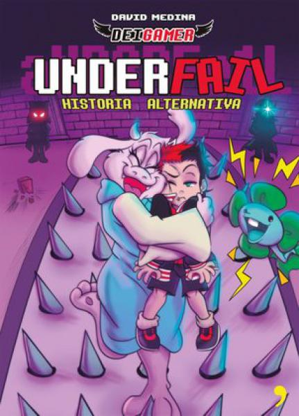 UNDERFAIL - HISTORIA ALTERNATIVA