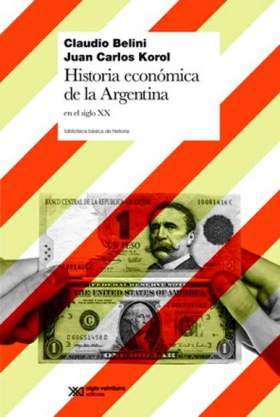 HISTORIA ECONOMICA DE LA ARGENTINA